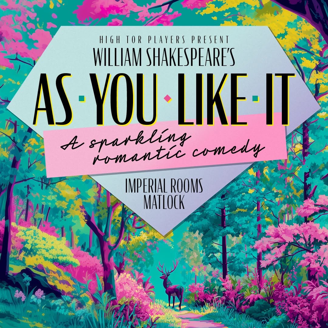 As You Like It poster, High Tor Players at the Imperial Rooms, Matlock